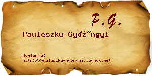 Pauleszku Gyöngyi névjegykártya